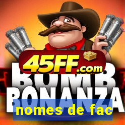nomes de fac